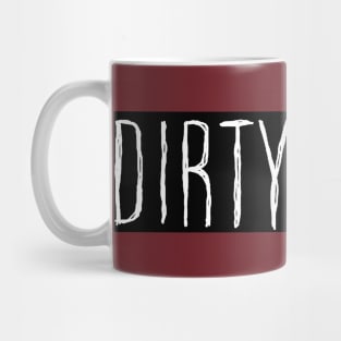 The Dirty Three Mug